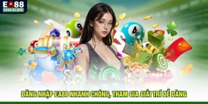 Đăng Nhập EA88 Nhanh Chóng, Tham Gia Giải Trí Dễ Dàng